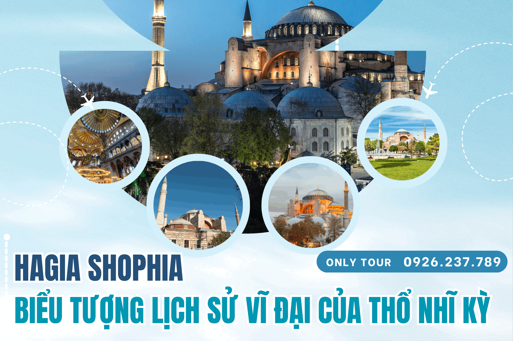 Thánh Đường Hagia Sophia – Biểu Tượng Lịch Sử Vĩ Đại Của Thổ Nhĩ Kỳ